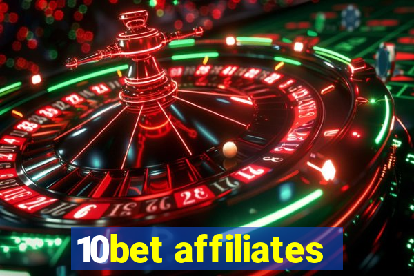 10bet affiliates